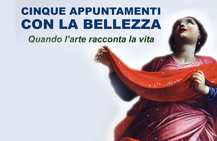 Cinque appuntamenti con la bellezza – Ciclo di conferenze – Verona – gennaio/maggio 2019